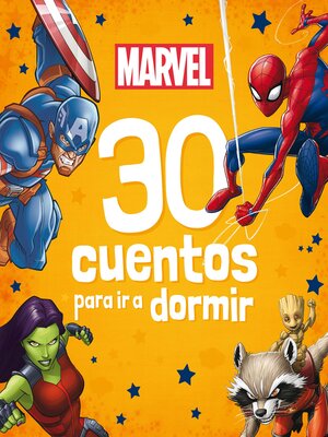 cover image of Marvel. 30 cuentos para ir a dormir